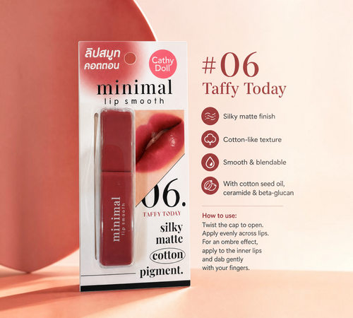 Thai Ranee Cathy Doll Minimal Lip Smooth #06 Taffy Today in a warm red-brown shade with a silky matte finish.